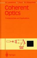 Coherent Optics: Fundamentals and Applications 364207877X Book Cover