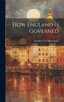 How England is Governed 1022117157 Book Cover