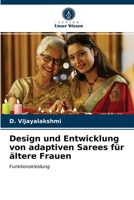 Design und Entwicklung von adaptiven Sarees für ältere Frauen: Funktionskleidung 6203408433 Book Cover