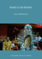 Paris Is Burning: A Queer Film Classic 1551525194 Book Cover