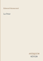La Peur (French Edition) 338741787X Book Cover