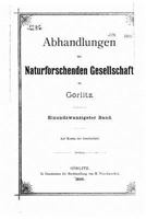 Abhandlungen Der Naturforschenden Gesellschaft Zu G�rlitz 1522955240 Book Cover