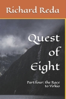 Quest of Eight: Part four: the Race to Virkio B0G7FQPQCT Book Cover