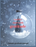 Good day start with gratitude 1 minute gratitude journal: A 52 Week Guide To Cultivate An Attitude Of Gratitude: Gratitude Journal With Inspirational & Motivational Mankind Bible Verses Inside. 1698913036 Book Cover