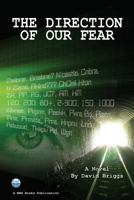 The Direction of Our Fear 0473349655 Book Cover