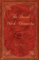 The Daculi Witch Chronicles 0615346693 Book Cover