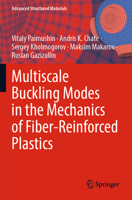 Multiscale Buckling Modes in the Mechanics of Fiber-Reinforced Plastics (Advanced Structured Materials, 207) 3031482182 Book Cover