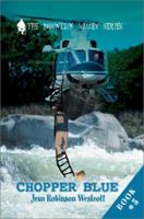 CHOPPER BLUE: The Mountain Valley Series 0595289029 Book Cover
