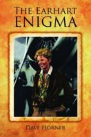 The Earhart Enigma: Retracing Amelia's Last Flight 1455617814 Book Cover