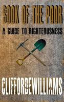 Book of the Poor: A Guide to Righteousness 0615627447 Book Cover