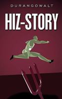 Hiz-Story 1449015557 Book Cover