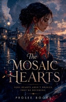 The Mosaic Hearts B0H34S486Y Book Cover