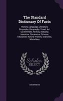 The Standard Dictionary Of Facts 1276707045 Book Cover