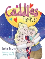 Cuddles Are Forever 1916874681 Book Cover