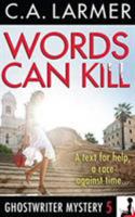Words Can Kill 0992474302 Book Cover