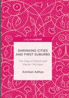 Shrinking Cities and First Suburbs: The Case of Detroit and Warren, Michigan 3319517082 Book Cover