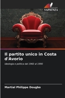 Il partito unico in Costa d'Avorio (Italian Edition) 6209903665 Book Cover