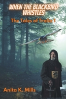 When The Blackbird Whistles B0C1TNTKZY Book Cover