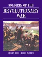 Soldiers of the Revolutionary War (General Military) 1841766151 Book Cover