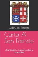 Carta A' San Patricio: ¿Participo?... Ludovico Jim y manuelito (Bésame En San Lorenzo) 1724166239 Book Cover