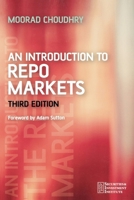 An Introduction to Repo Markets (Securities & Investment Institute) 0470017562 Book Cover