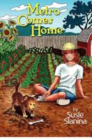 Metro Comes Home: Metro the Little Dog 1480062162 Book Cover