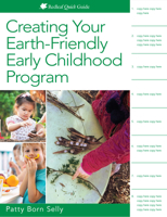 Creating Your Earth-Friendly Early Childhood Program 1605547697 Book Cover