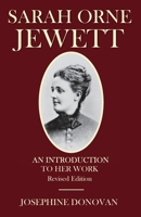 Sarah Orne Jewett: An Introduction to Her Work 1958669121 Book Cover