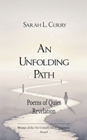 An Unfolding Path Poems of Quiet Revelation B0FQWDXQ7G Book Cover
