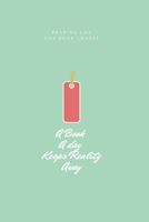 Reading Log: A Journal for Book Lovers Keep Track and Put Your Favorite Quote112 Pages6x9 1698955464 Book Cover