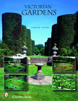 Victorian Gardens 0764318896 Book Cover