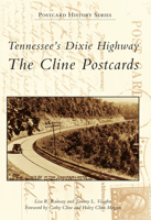 Tennessee's Dixie Highway:: The Cline Postcards 0738587699 Book Cover