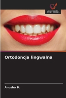 Ortodoncja lingwalna (Polish Edition) 6202214120 Book Cover