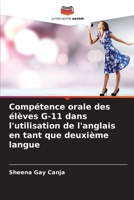 Compétence orale des élèves G-11 dans l'utilisation de l'anglais en tant que deuxième langue (French Edition) 6208199298 Book Cover