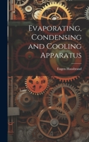 Evaporating, Condensing and Cooling Apparatus 1020739460 Book Cover