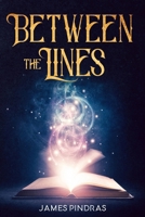 Between the Lines 0578594986 Book Cover