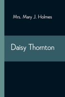 Daisy Thornton 1500258318 Book Cover