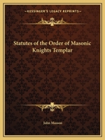 Statutes of the Order of Masonic Knights Templar 0766139808 Book Cover