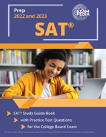 SAT Prep 2022 and 2023: SAT Study Guide Book with Practice Test Questions for the College Board Exam: [2nd Edition] 1637753748 Book Cover