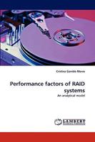 Performance factors of RAID systems: An analytical model 3838364767 Book Cover