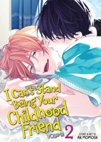 I Can't Stand Being Your Childhood Friend Vol. 2 B0FHP6GBL9 Book Cover