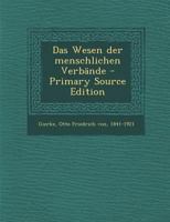 Das Wesen der menschlichen Verb�nde 1019259612 Book Cover