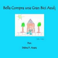 Bella Compra una Gran Bici Azul¡ 1300928018 Book Cover