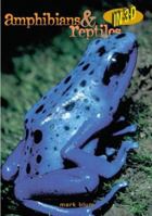 Amphibians & Reptiles in 3-D 0811825094 Book Cover