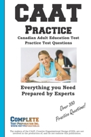 CAAT Practice: Canadian Adult Education Test Practice Test Questions 1772452068 Book Cover