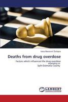 Deaths from drug overdose 3659475599 Book Cover