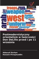 Postmodernistyczny orientalizm w twórczosci Don DeLillo przed i po 11 wrzesnia (Polish Edition) 6209447791 Book Cover