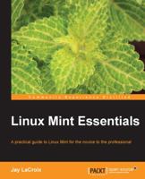 Linux Mint Essentials 178216815X Book Cover