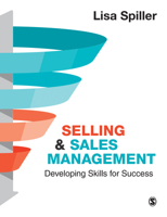 Selling & Sales Management: Developing Skills for Success 1529712580 Book Cover