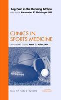 Leg Pain in the Running Athlete, an Issue of Clinics in Sports Medicine, 31 1455739367 Book Cover